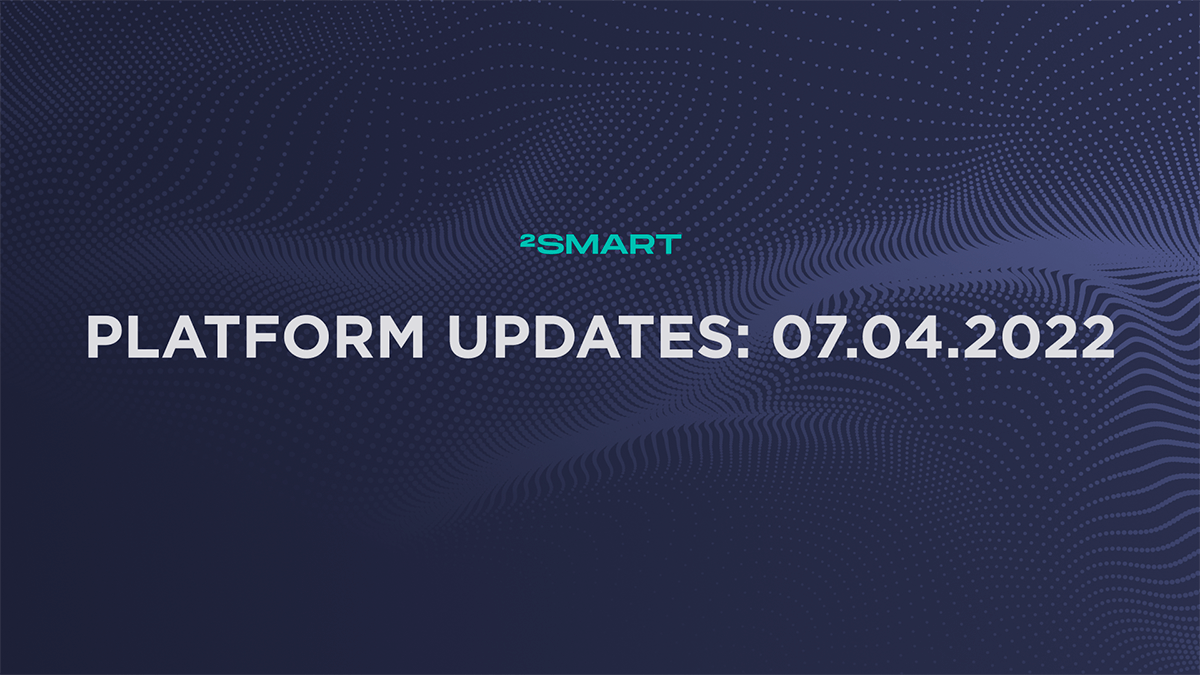 Platform updates: 07.04.2022
