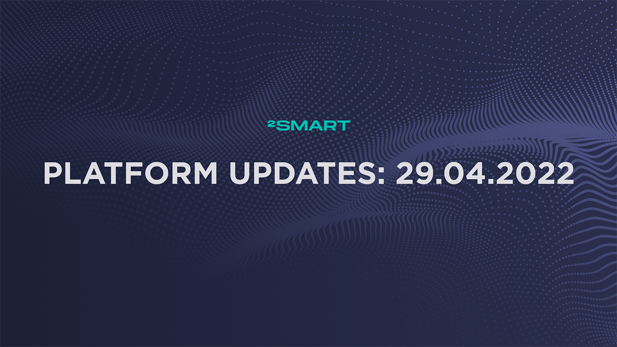 Platform updates: 29.04.2022