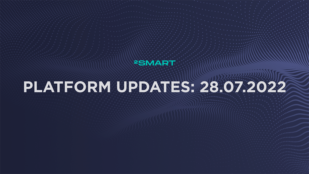 Platform updates: 28.07.2022