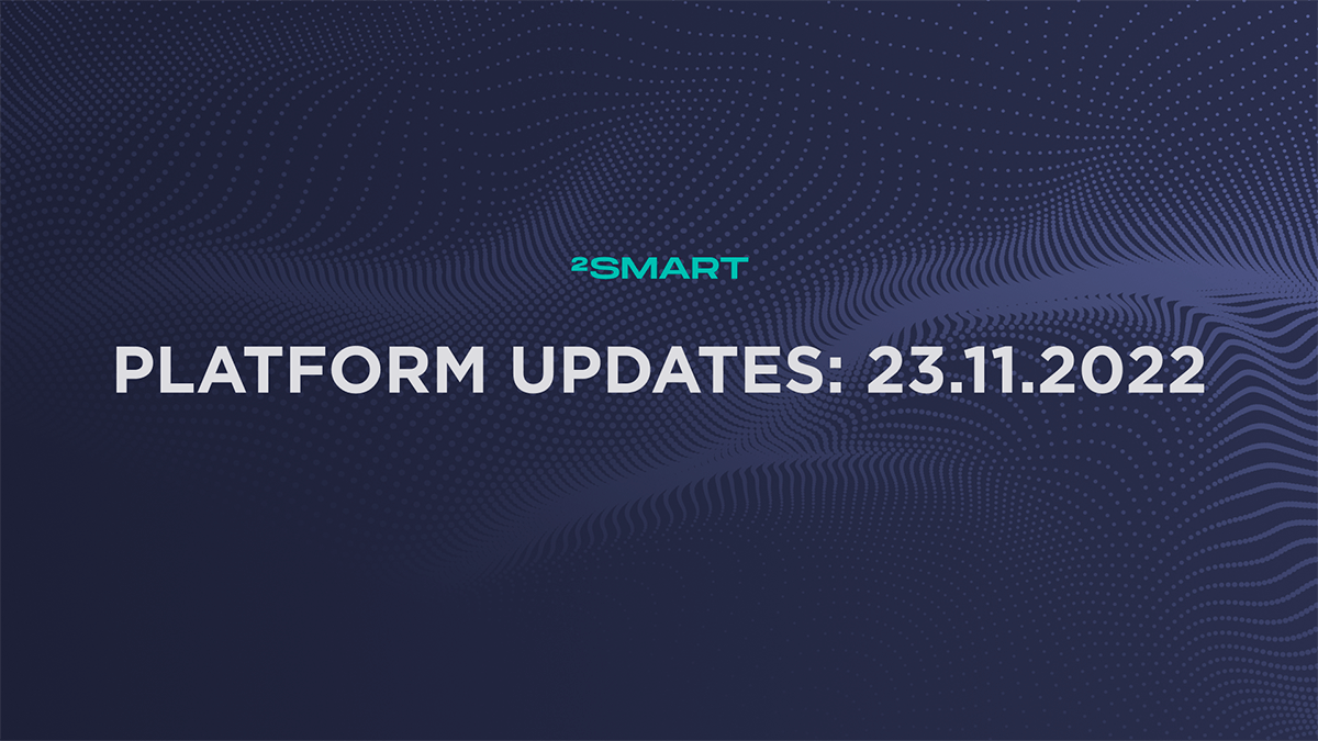 Platform updates: 23.11.2022