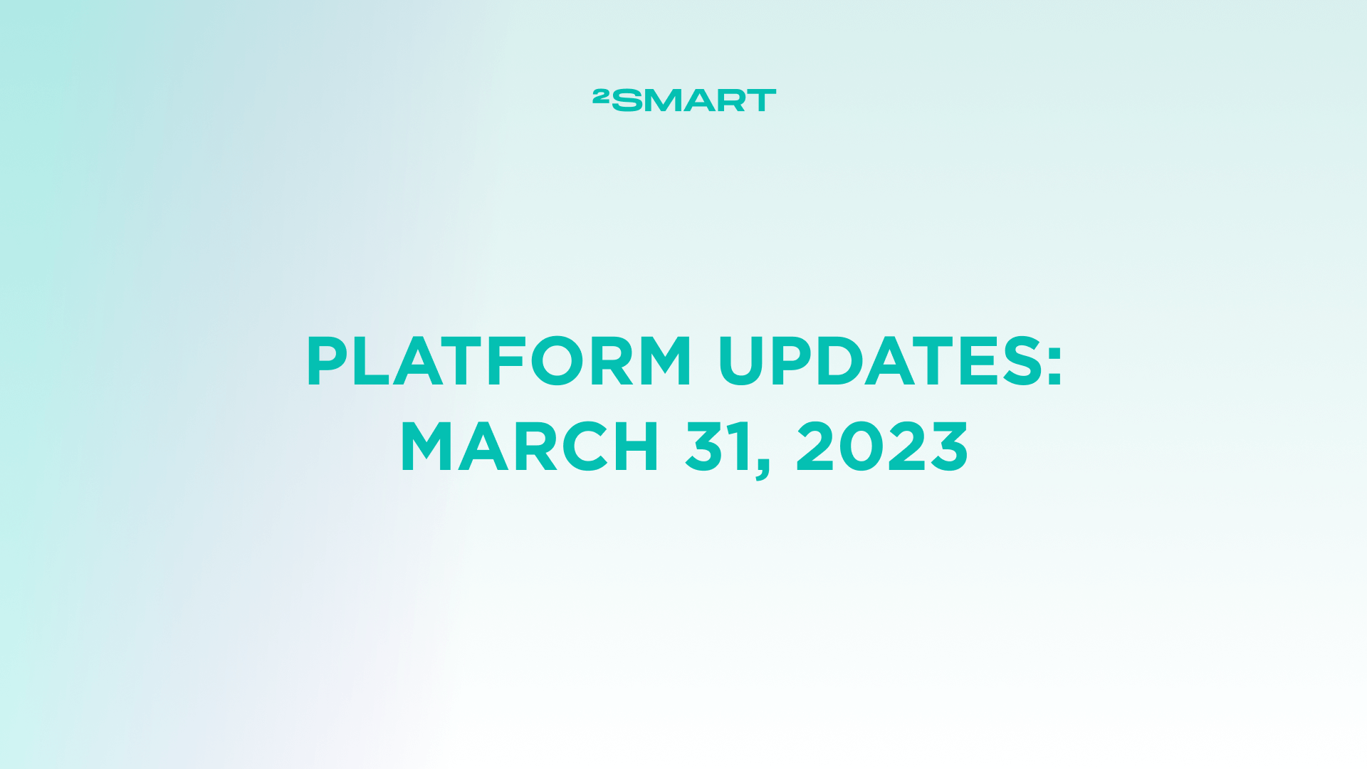 Platform updates: March 31, 2023