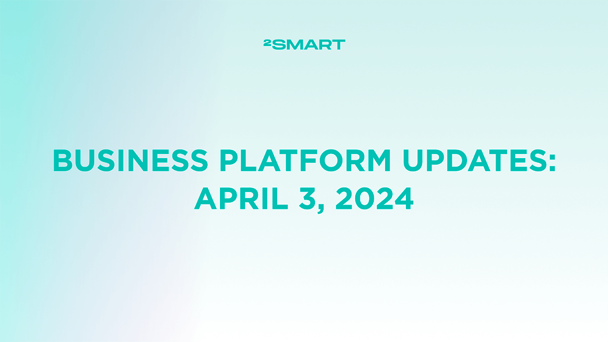 Business platform updates: April 3, 2024